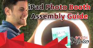 ipad photo booth assembly guide