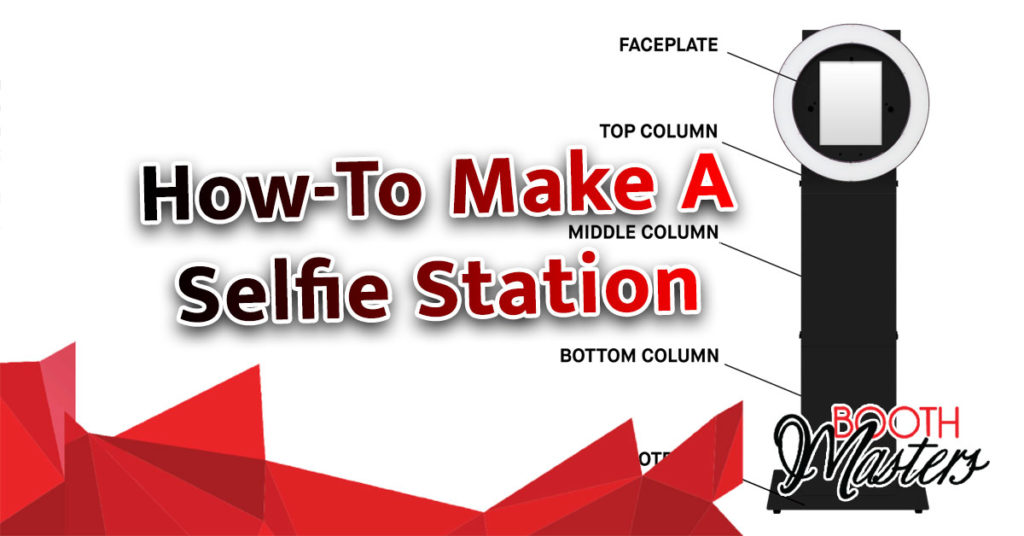 How to make a selfie station