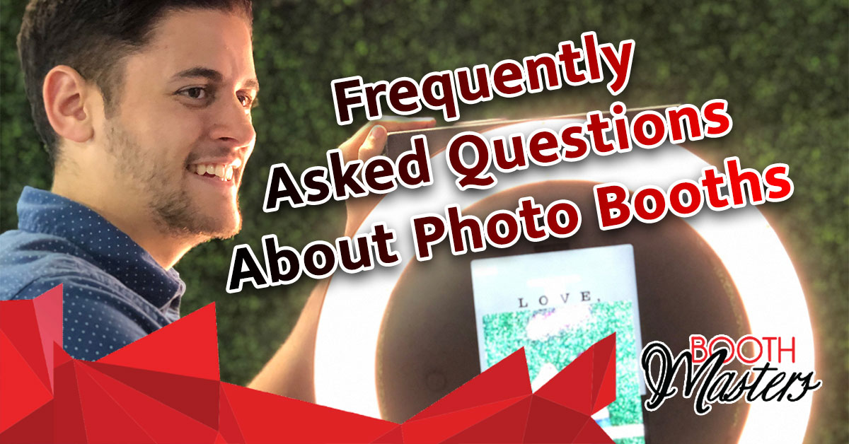 Frequently Asked Questions About Photo Booths