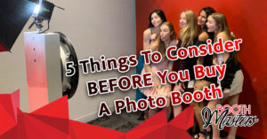 5 Things To Consider Before Buying A Photo Booth